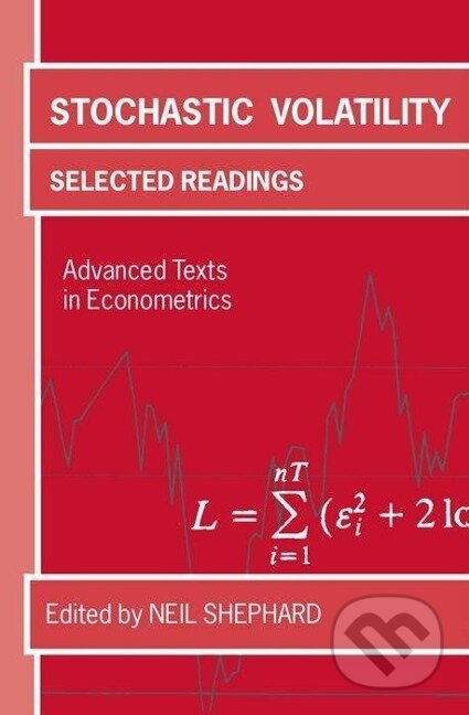 Kniha: Stochastic Volatility (Neil Shephard). OUP Oxford, 2005
