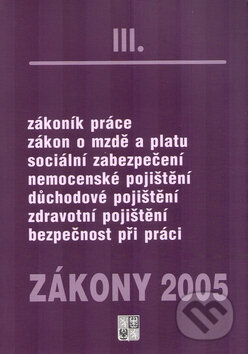 Kniha: Zákony 2005/III (Poradce s.r.o.). Poradce s.r.o., 2005
