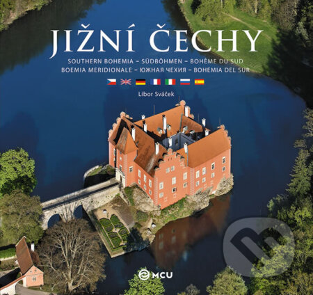 Kniha: Jižní Čechy - střední /vícejazyčné (Libor Sváček). MCU, 2017