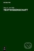 Kniha: Textwissenschaft (Teun A. Van Dijk). De Gruyter, 1994