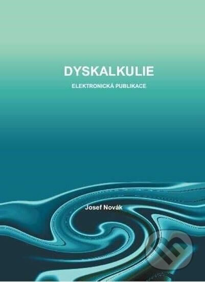 Kniha: Dyskalkulie - CD (Josef Novák). Tobiáš, 2016