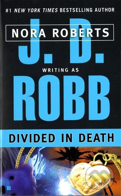Kniha: Divided in Death (J D Robb). Berkley Books, 2004