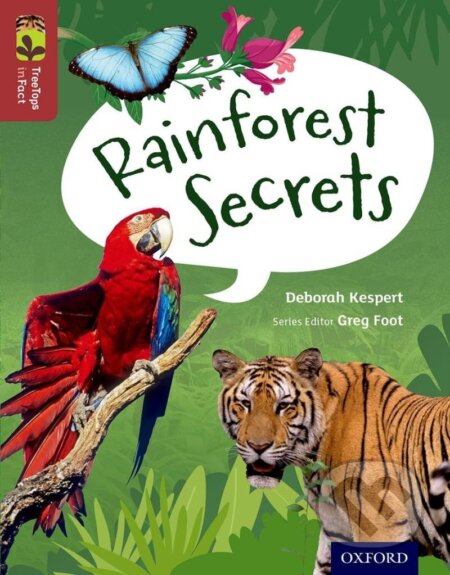 Kniha: Oxford Reading Tree TreeTops inFact 15 Rainforest Secrets (Deborah Kespertová)