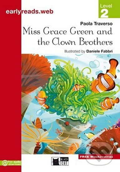 Kniha: Miss Grace Green and the Clown Brothers (Black Cat). Black Cat, 2011