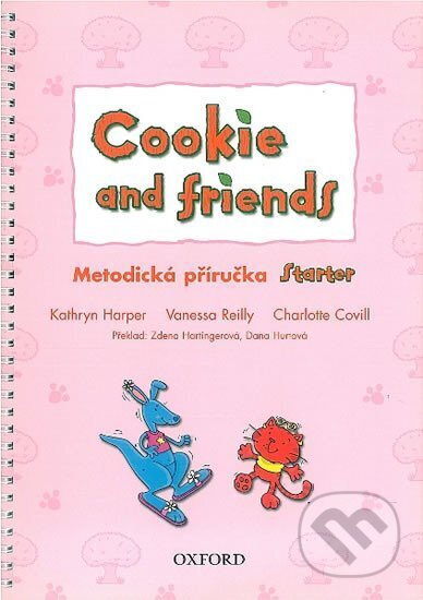 Kniha: Cookie and Friends Starter Metodická Příručka (Kathryn Harper). Oxford University Press, 2007