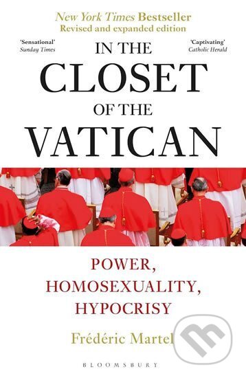Kniha: In the Closet of the Vatican : Power, Homosexuality, Hypocrisy (Frederic Martel). Bloomsbury, 2019