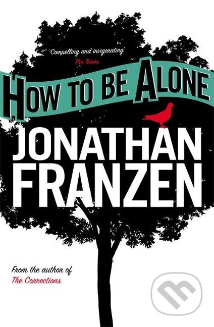 Kniha: How to be Alone (Jonathan Franzen)