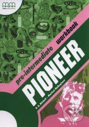 Kniha: Pioneer Pre-Intermediate Workbook (incl. CD-ROM) (neuvedený autor). MM Publications, 2016