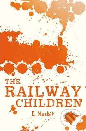 Kniha: The Railway Children (Edith Nesbitová). Scholastic, 2013