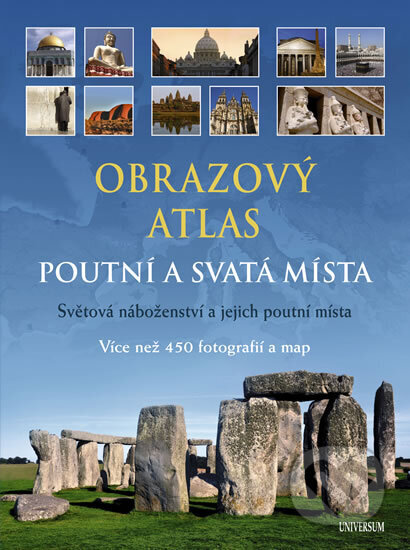 Kniha: Obrazový atlas. Poutní a svatá místa (Friedemann Bedürftig). Universum, 2011