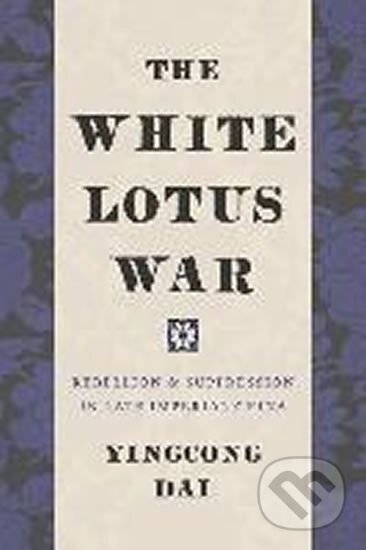 Kniha: The White Lotus War (Yingcong Dai). Folio, 2019