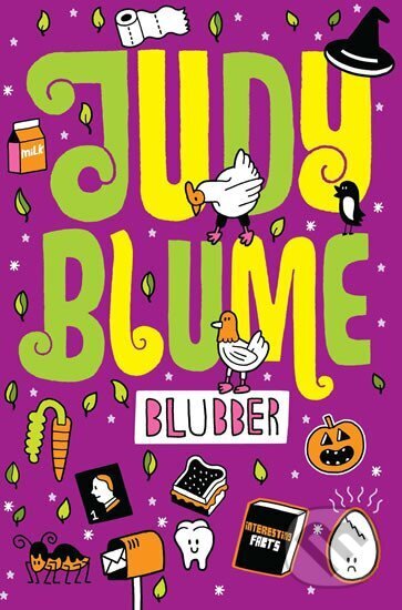 Kniha: Blubber (Judy Blumeová). MacMillan, 2012