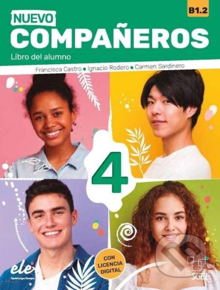 Kniha: Nuevo Companeros 4 - Libro del alumno (3. edice) (Carmen Sardinero, Francisca Castro a Ignacio Rodero). , 2022