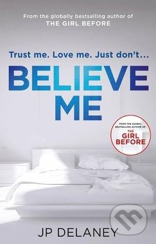 Believe Me - JP Delaney - kniha z kategorie Detektivky, thrillery a horory