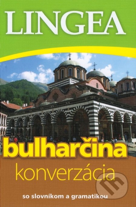 Bulharčina - konverzácia so slovníkom a gramatikou, Lingea, 2018