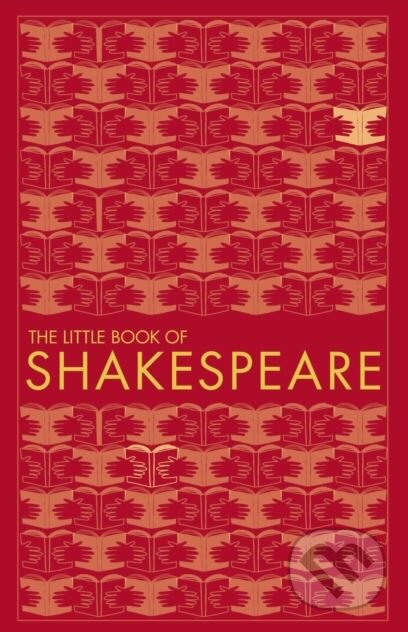 The Little Book of Shakespeare, Dorling Kindersley, 2018