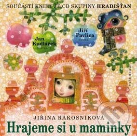Kniha: Hrajeme si u maminky (Jiřina Rákosníková)