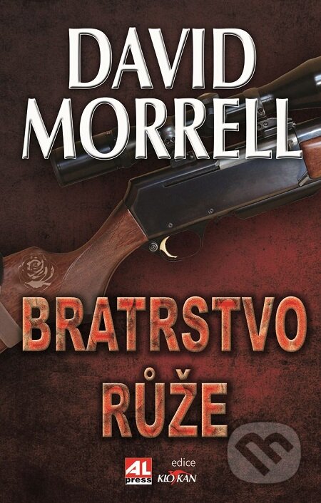 E-kniha: Bratrstvo růže (David Morrell). Alpress, 2018