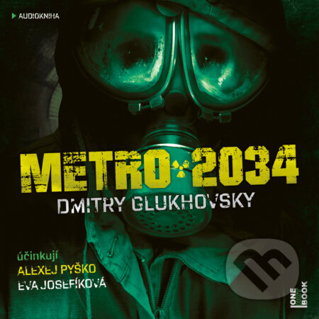 Metro 2034 - Dmitry Glukhovsky, OneHotBook, 2018