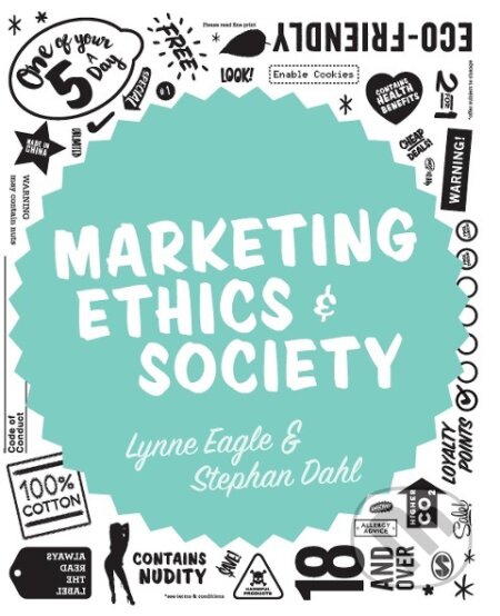 Kniha: MARKETING ETHICS & SOCIETY (Lynne Eagle). Sage Publications, 2015