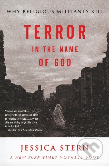 Kniha: Terror in the Name of God (Jessica Stern). Ecco, 2004