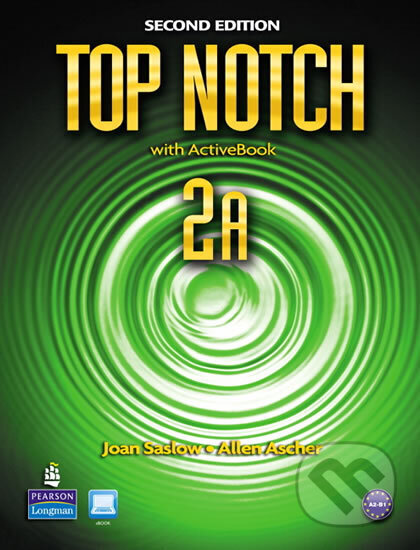Kniha: Top Notch 2A Split: Student Book with ActiveBook and Workbook (M. Joan Saslow)