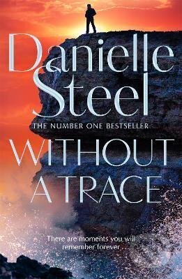 Kniha: Without A Trace (Danielle Steel). Pan Macmillan, 2023