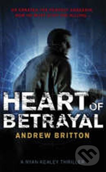 Kniha: Heart of Betrayal (Andrew Britton)