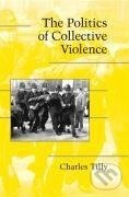 Kniha: The Politics of Collective Violence (Charles Tilly)