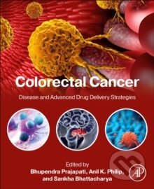 Kniha: Colorectal Cancer (Prajapati et al). Academic Press, 2024