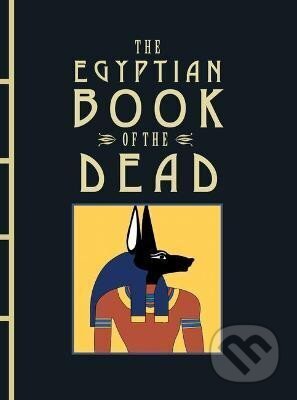 The Egyptian Book of the Dead - Anon