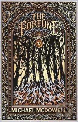 Blackwater V: The Fortune - Michael McDowell