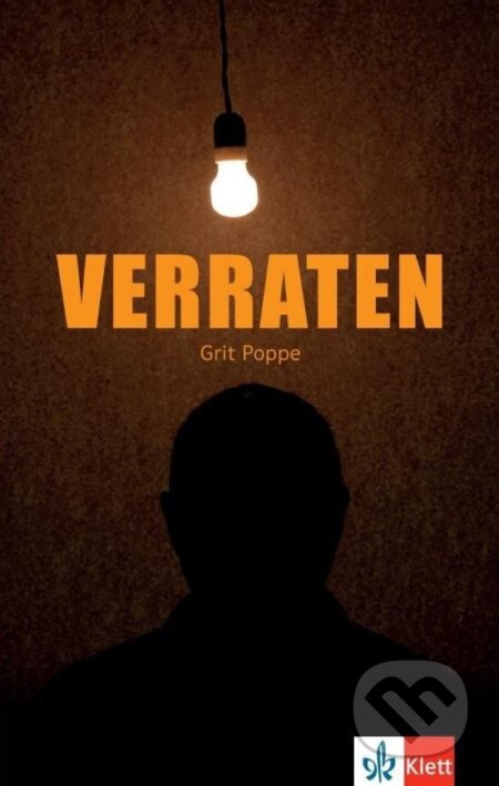 Kniha: Verraten - Buch (Grit Poppe). Klett