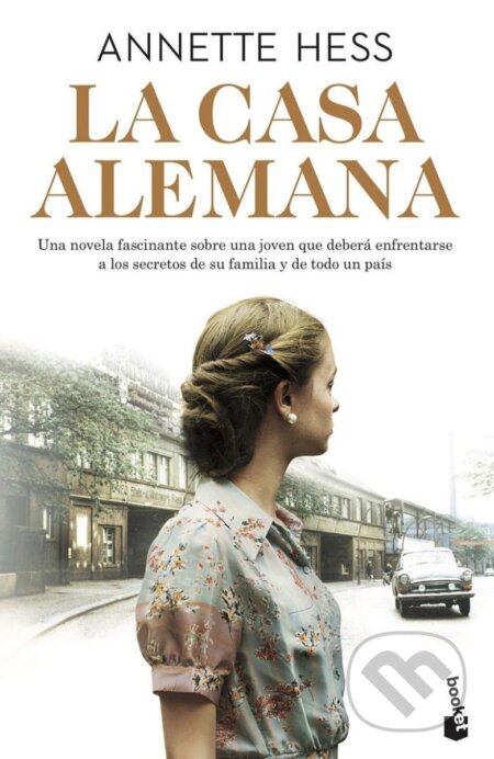 Kniha: La Casa Alemana (Annette Hessová). Booket, 2020