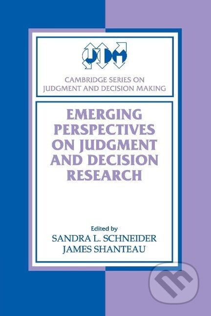 Kniha: Emerging Perspectve Decision Resrch (Sandra L. Schneider)