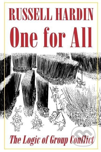 Kniha: One for All (Russell Hardin). Princeton University Press, 1997