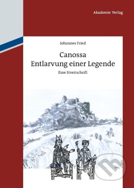 Kniha: Canossa (Johannes Fried)