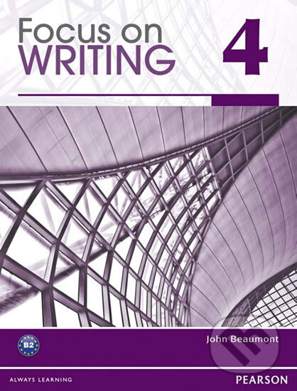 Kniha: Focus on Writing 4 (John Beaumont). Pearson, 2011