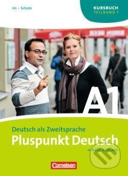 Kniha: Pluspunkt Deutsch Neu A1 Teilband 1 Kurs- und Arbeitsbuch mit Audio-CD (Friederike Jin a Joachim Schote). Cornelsen Verlag, 2010