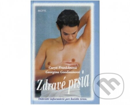 Kniha: Zdravé prsia (neuvedený autor). Motýľ, 1998