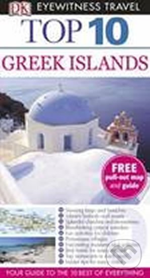 Kniha: Greek Islands - Top 10 DK Eyewitness Travel Guide (Dorling Kindersley). Dorling Kindersley, 2013