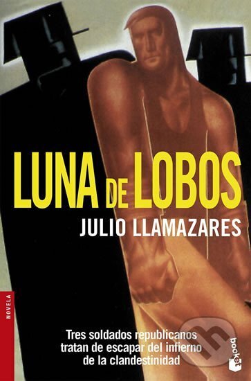 Kniha: Luna de lobos (Julio Llamazares). Booket, 2001