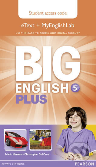 Kniha: Big English Plus 5 Pupil´s eText and MyEnglishLab Access Card (Mario Herrera). Pearson
