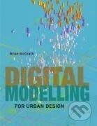 Kniha: Digital Modelling for Urban Design (Brian Mcgrath). Wiley, 2008