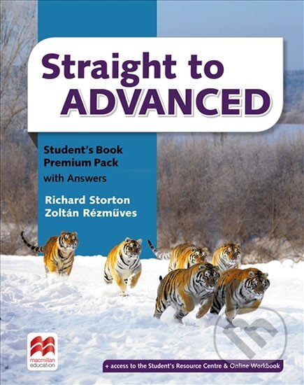 Kniha: Straight to Advanced: Digital Students´ Book Premium Pack (Richard Storton). Pan Macmillan, 2017