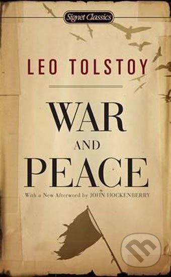 Kniha: War and Peace (Nikolajevič Lev Tolstoj)