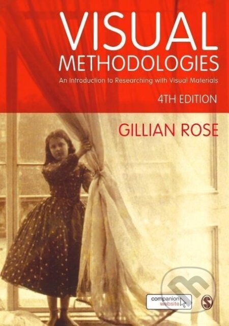 Kniha: Visual Methodologies (Gillian Rose). , 2016