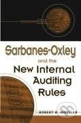Kniha: Sarbanes-Oxley and the New Internal Auditing Rules (Robert R Moeller). Wiley, 2004