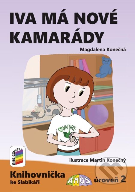 Kniha: Iva má nové kamarády (Knihovnička ke Slabikáři AMOS) (Magdalena Konečná a neuveden)