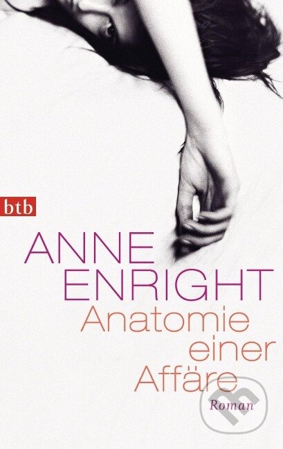 Kniha: Anatomie einer Affäre (Anne Enright). , 2013